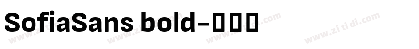 SofiaSans bold字体转换